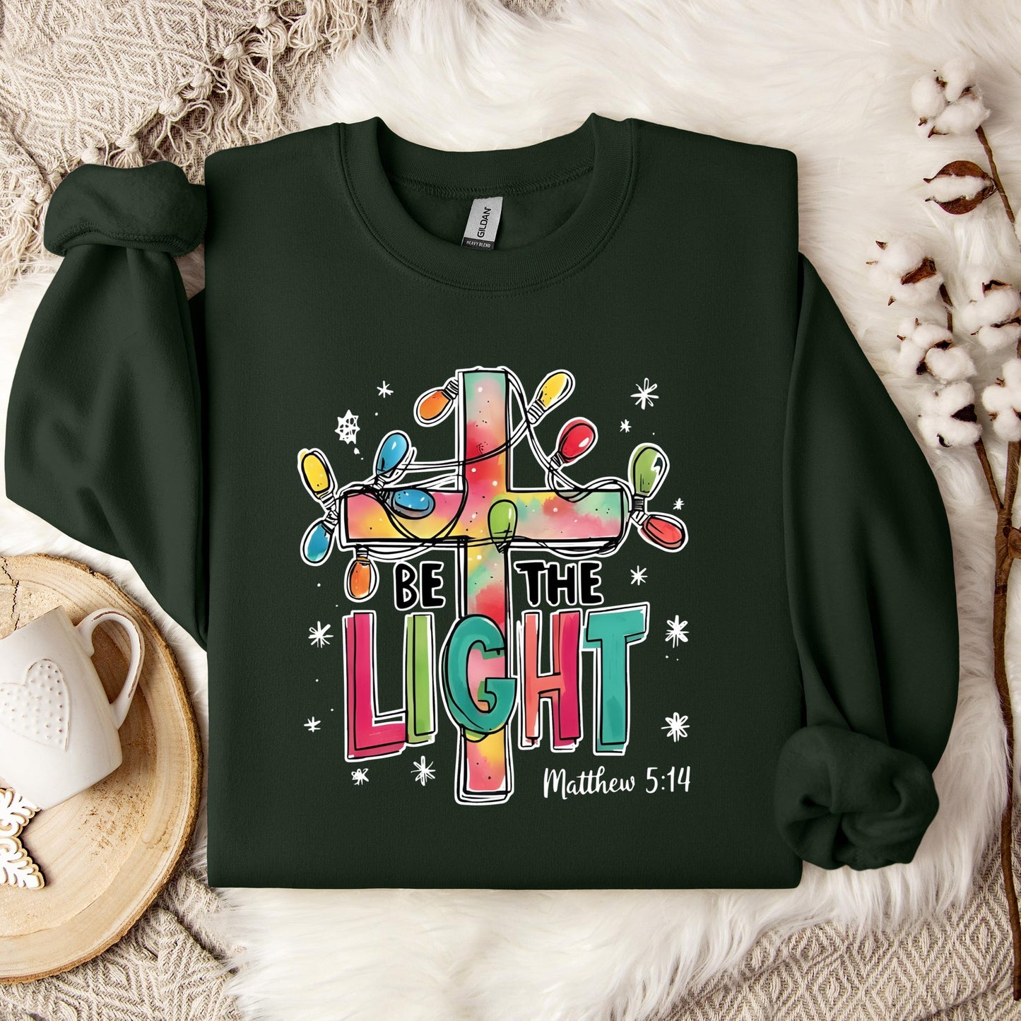 Be The Light Matthew 5.14 03 Sweatshirt