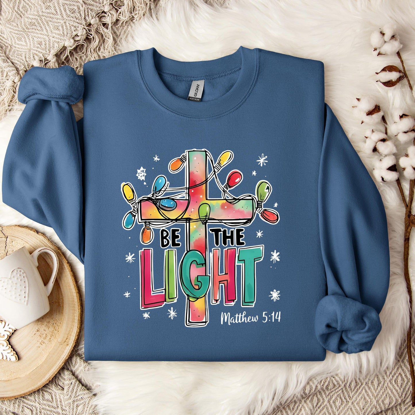 Be The Light Matthew 5.14 03 Sweatshirt