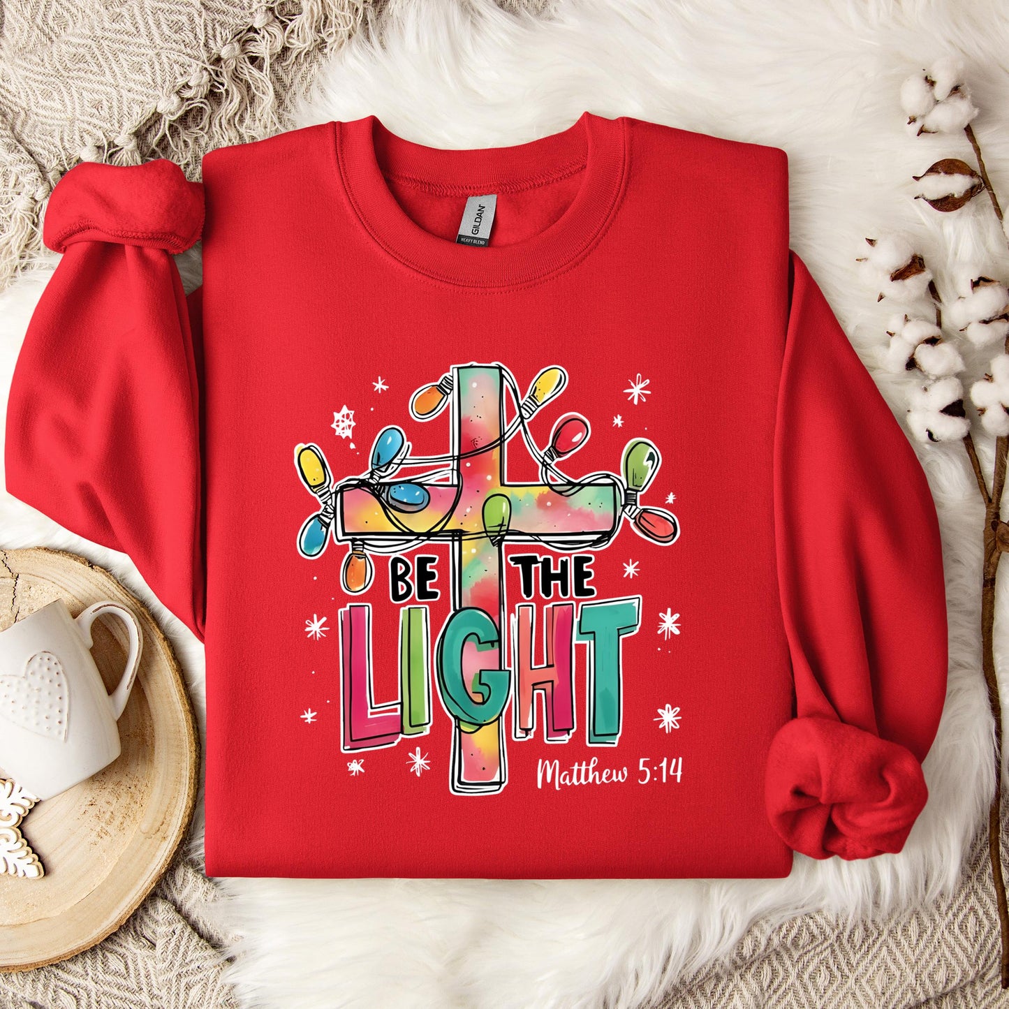 Be The Light Matthew 5.14 03 Sweatshirt