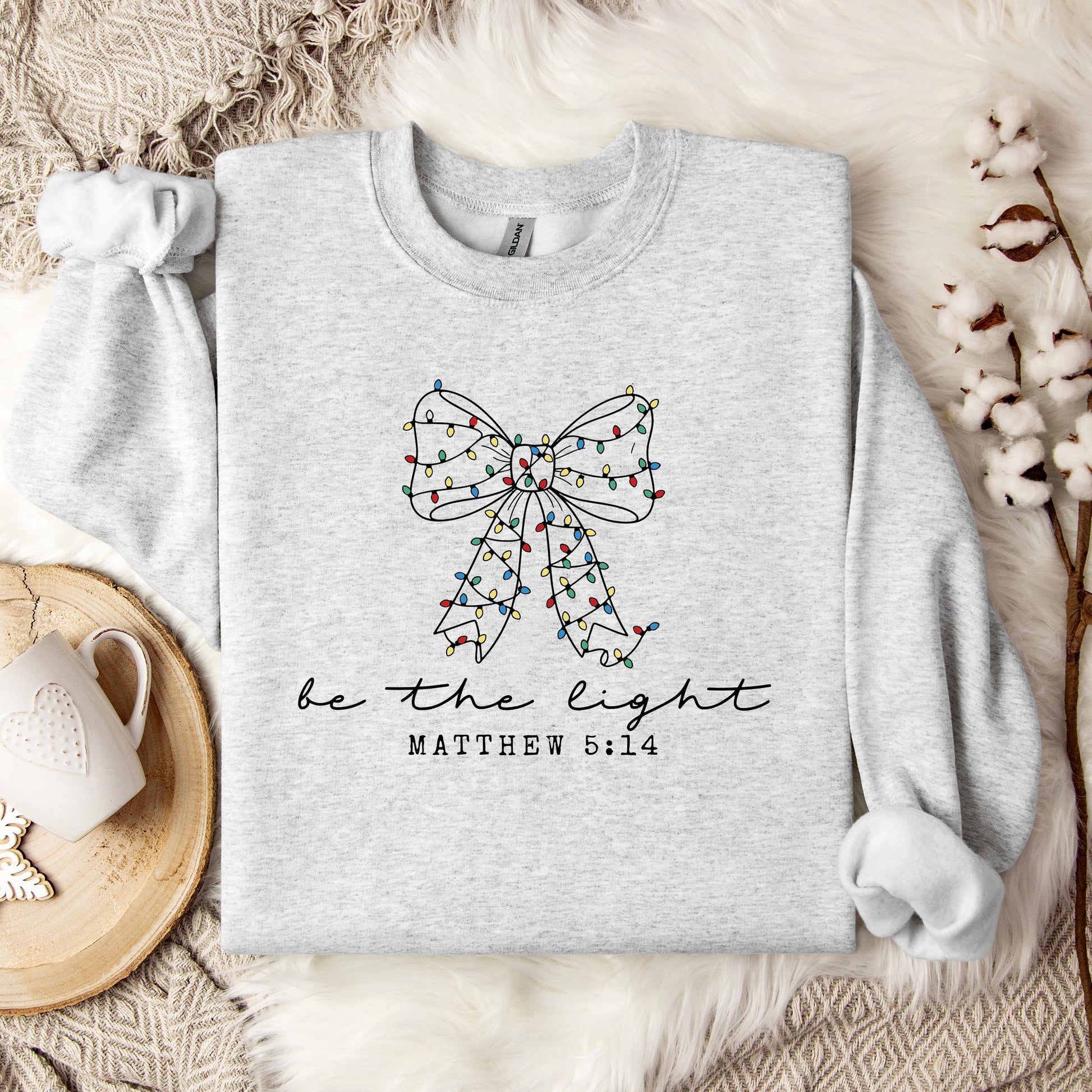 Be The Light Matthew 5.14 05 Sweatshirt