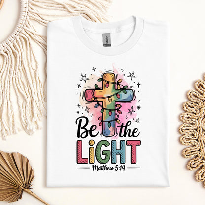 Be The Light Matthew 5.14 10