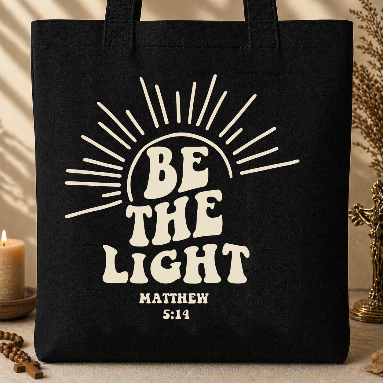Be The Light Matthew 5.14 13
