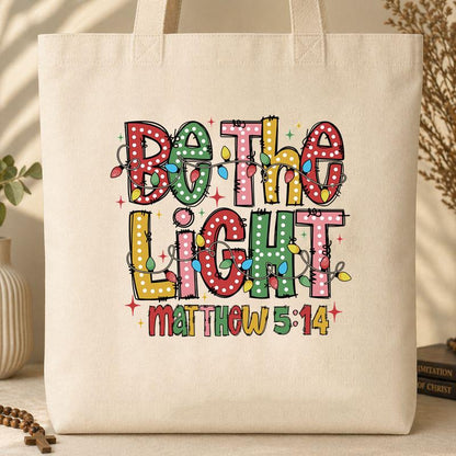 Be The Light Matthew 5.14 15