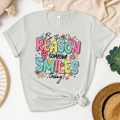 Be The Reason Someone Smiles Today 01