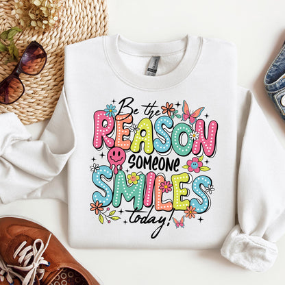 Be The Reason Someone Smiles Today 01