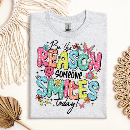 Be The Reason Someone Smiles Today 01