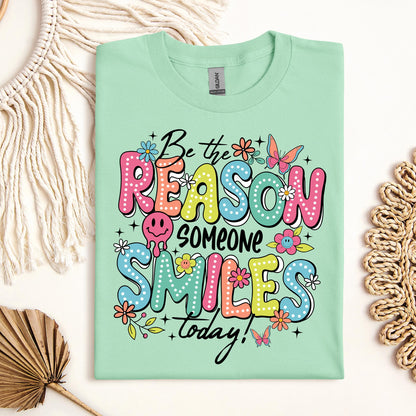Be The Reason Someone Smiles Today 01