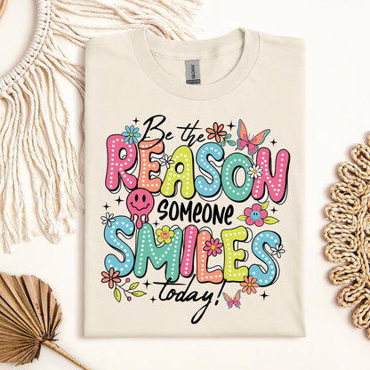 Be The Reason Someone Smiles Today 01