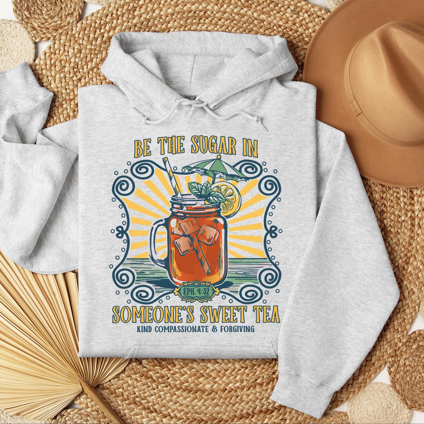 Be The Sugar In Eph. 4.32 Someone's Sweet Tea 01