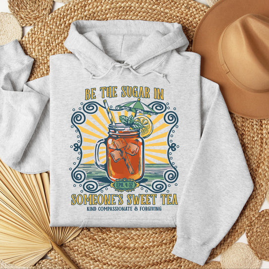 Be The Sugar In Eph. 4.32 Someone's Sweet Tea 01