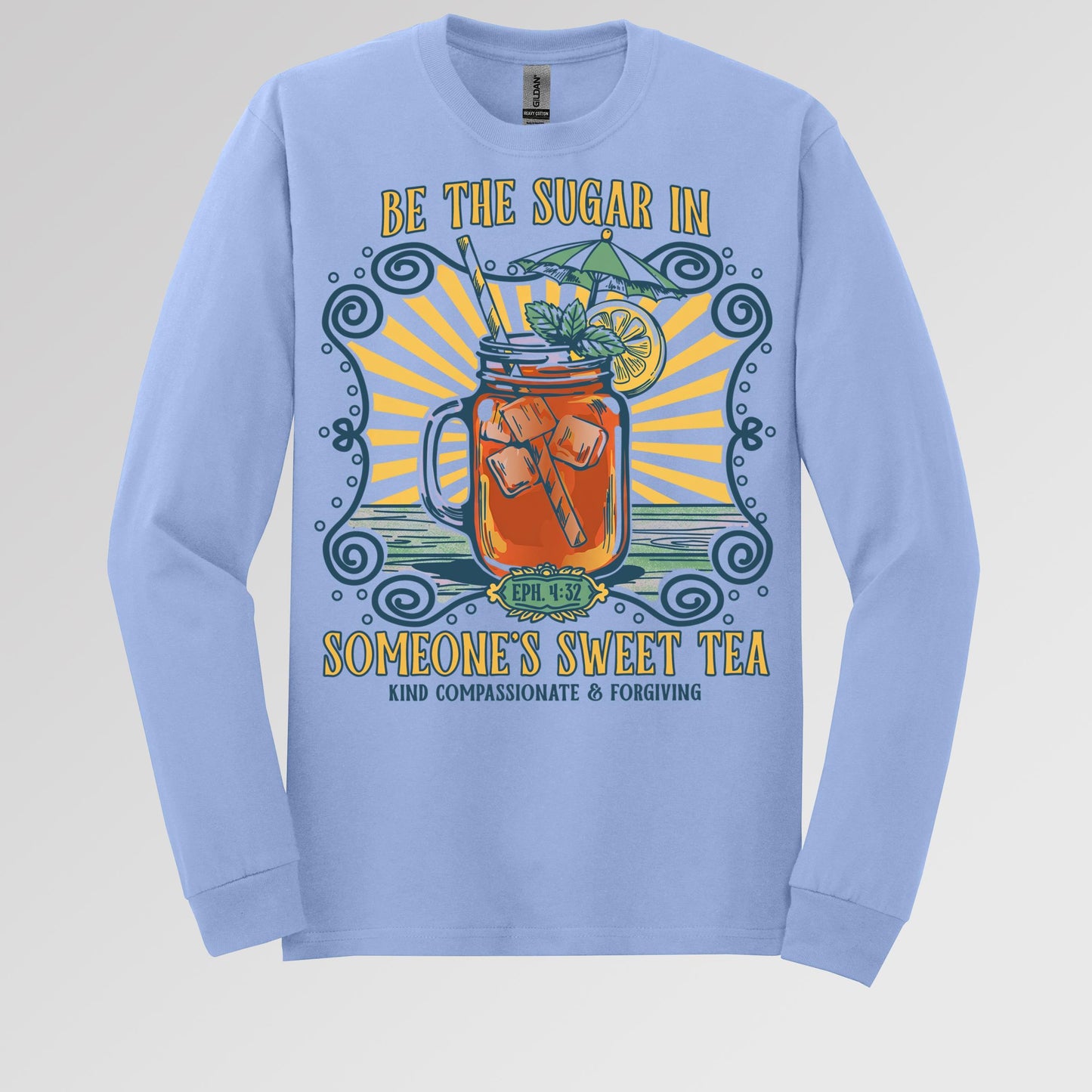 Be The Sugar In Eph. 4.32 Someone's Sweet Tea 01