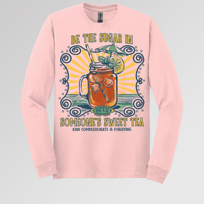 Be The Sugar In Eph. 4.32 Someone's Sweet Tea 01