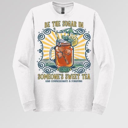 Be The Sugar In Eph. 4.32 Someone's Sweet Tea 01