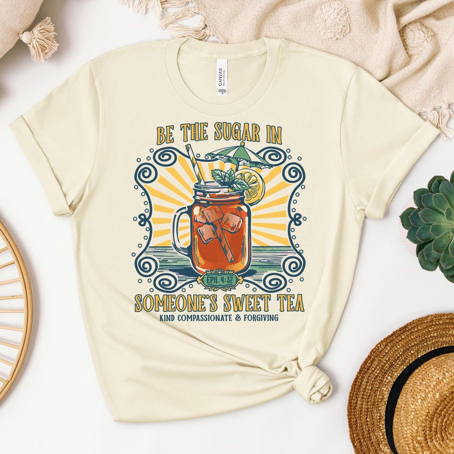 Be The Sugar In Eph. 4.32 Someone's Sweet Tea 01