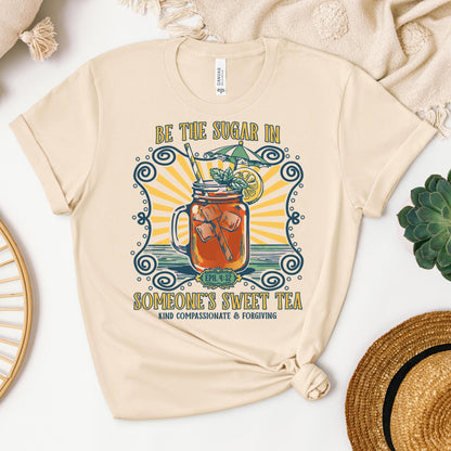 Be The Sugar In Eph. 4.32 Someone's Sweet Tea 01