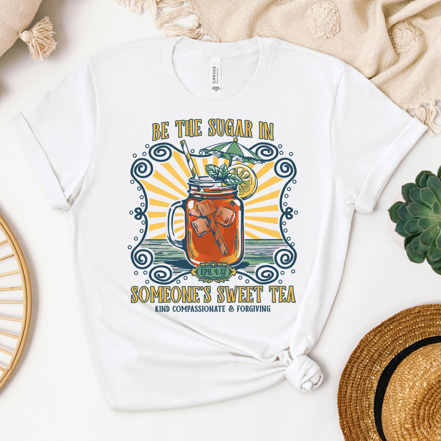 Be The Sugar In Eph. 4.32 Someone's Sweet Tea 01