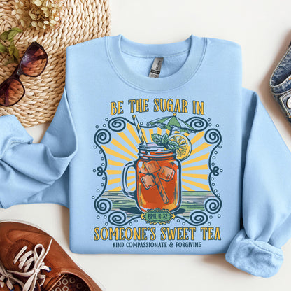 Be The Sugar In Eph. 4.32 Someone's Sweet Tea 01