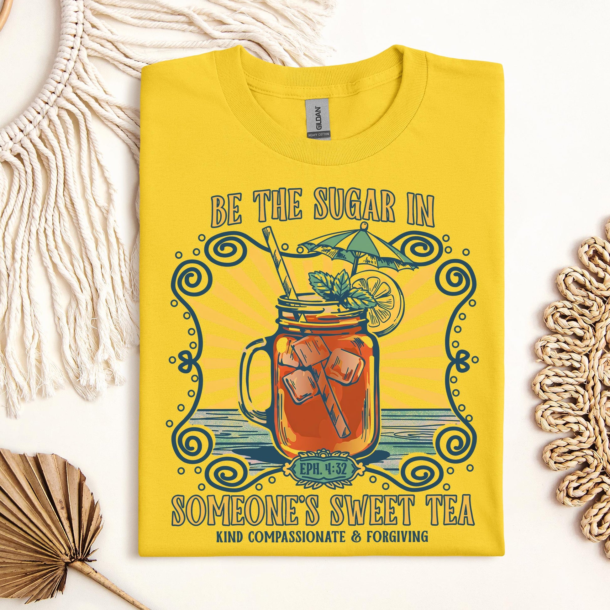 Be The Sugar In Eph. 4.32 Someone's Sweet Tea 01