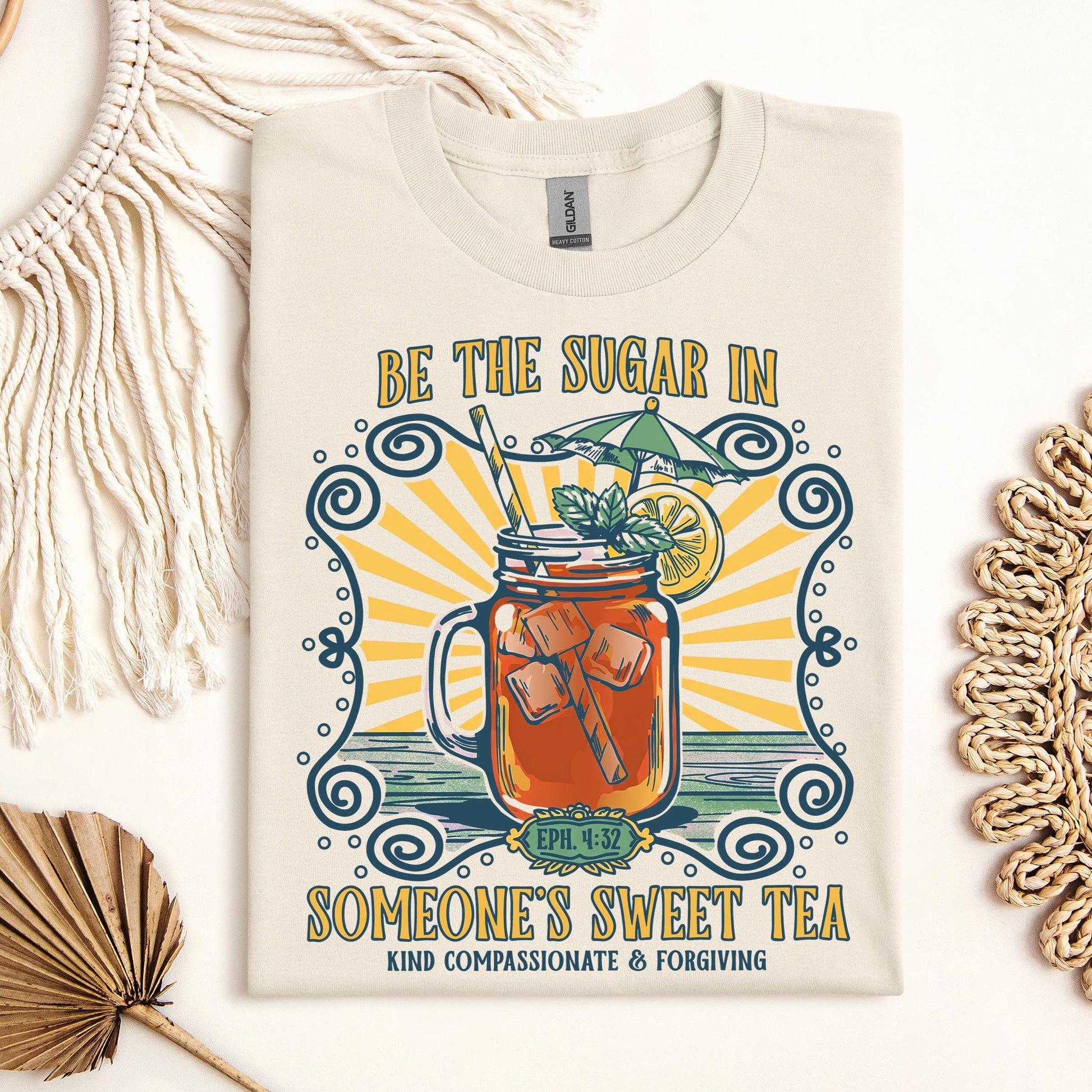Be The Sugar In Eph. 4.32 Someone's Sweet Tea 01