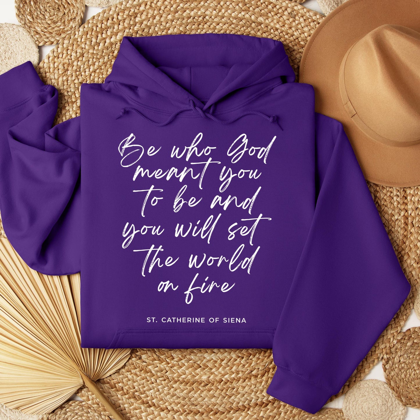Be Who God Meant You To Be And You Will Set The World On Fire