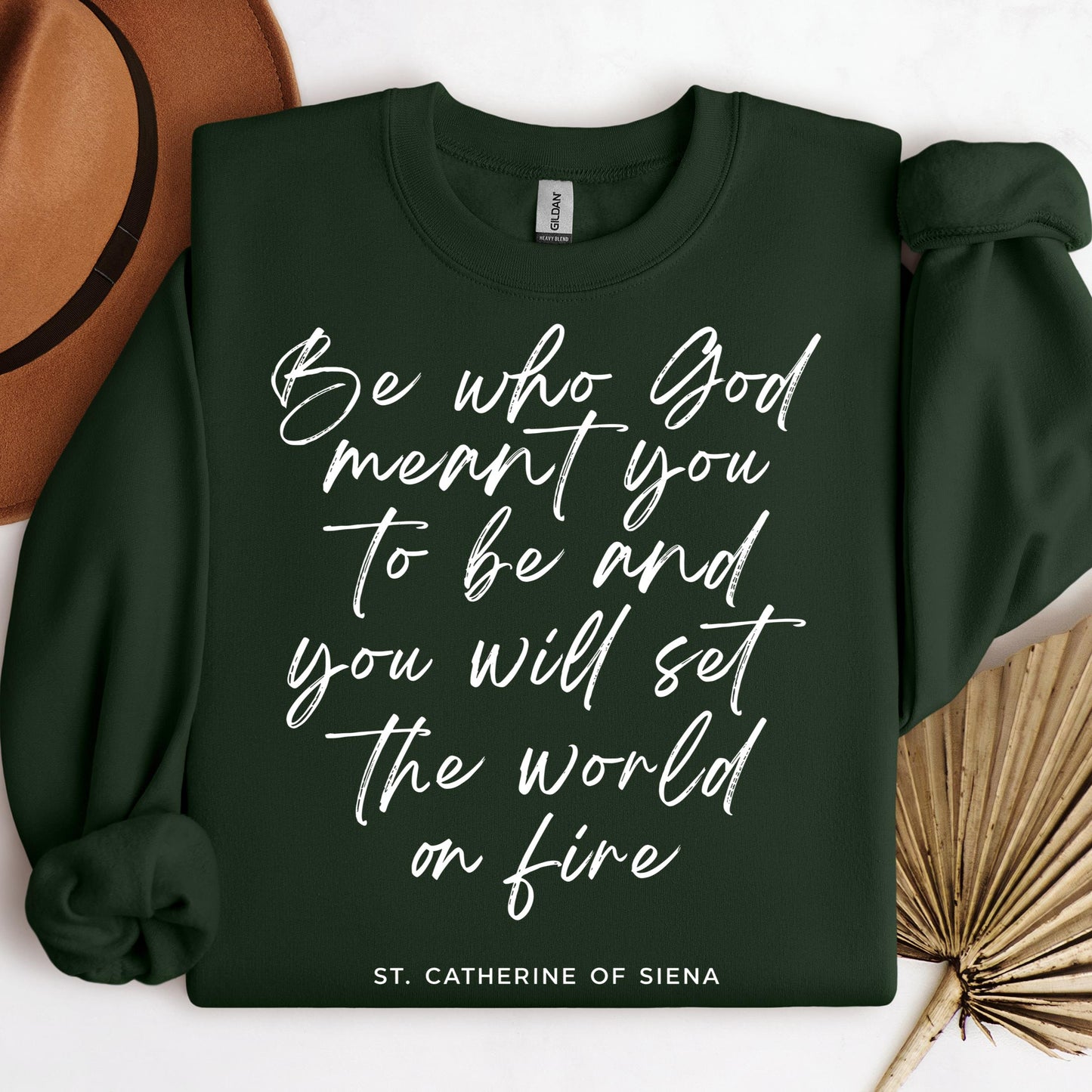 Be Who God Meant You To Be And You Will Set The World On Fire