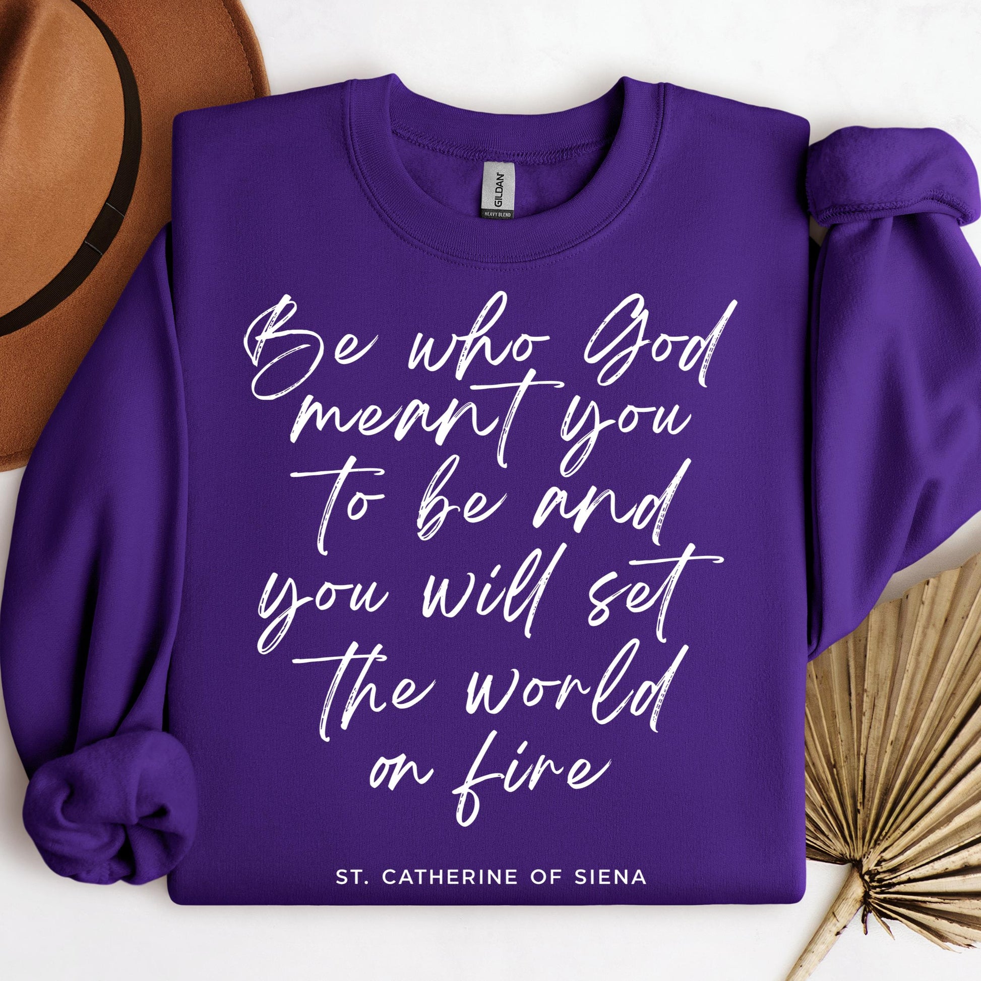 Be Who God Meant You To Be And You Will Set The World On Fire
