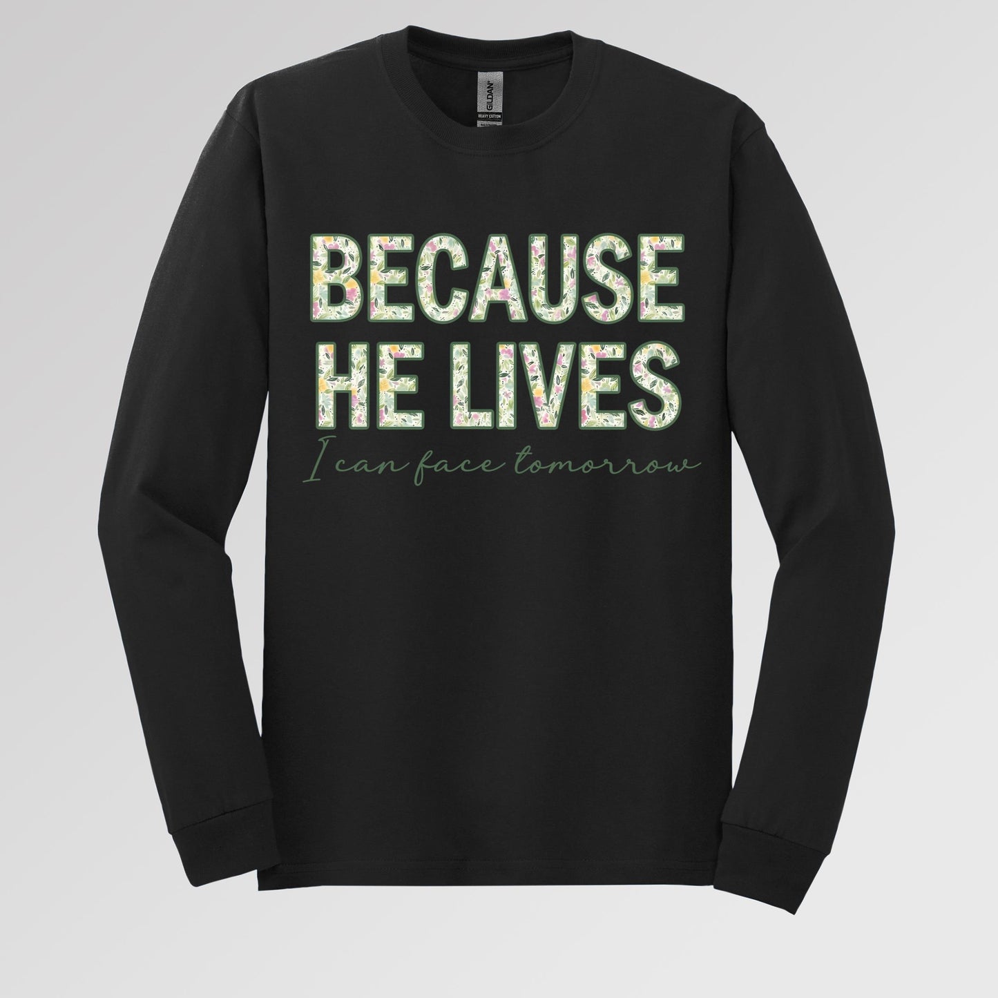 Because He Lives I Can Face Tomorrow 01