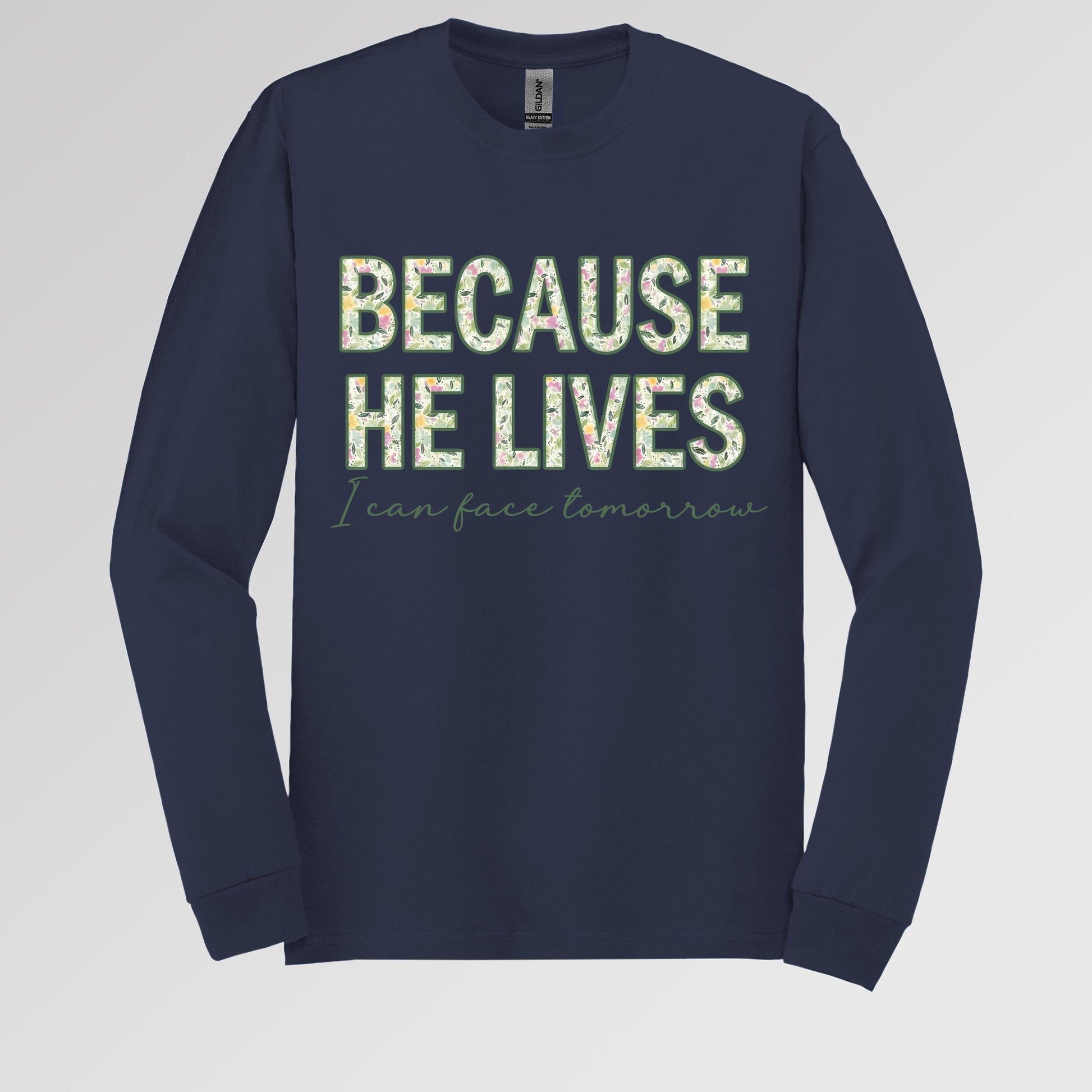 Because He Lives I Can Face Tomorrow 01