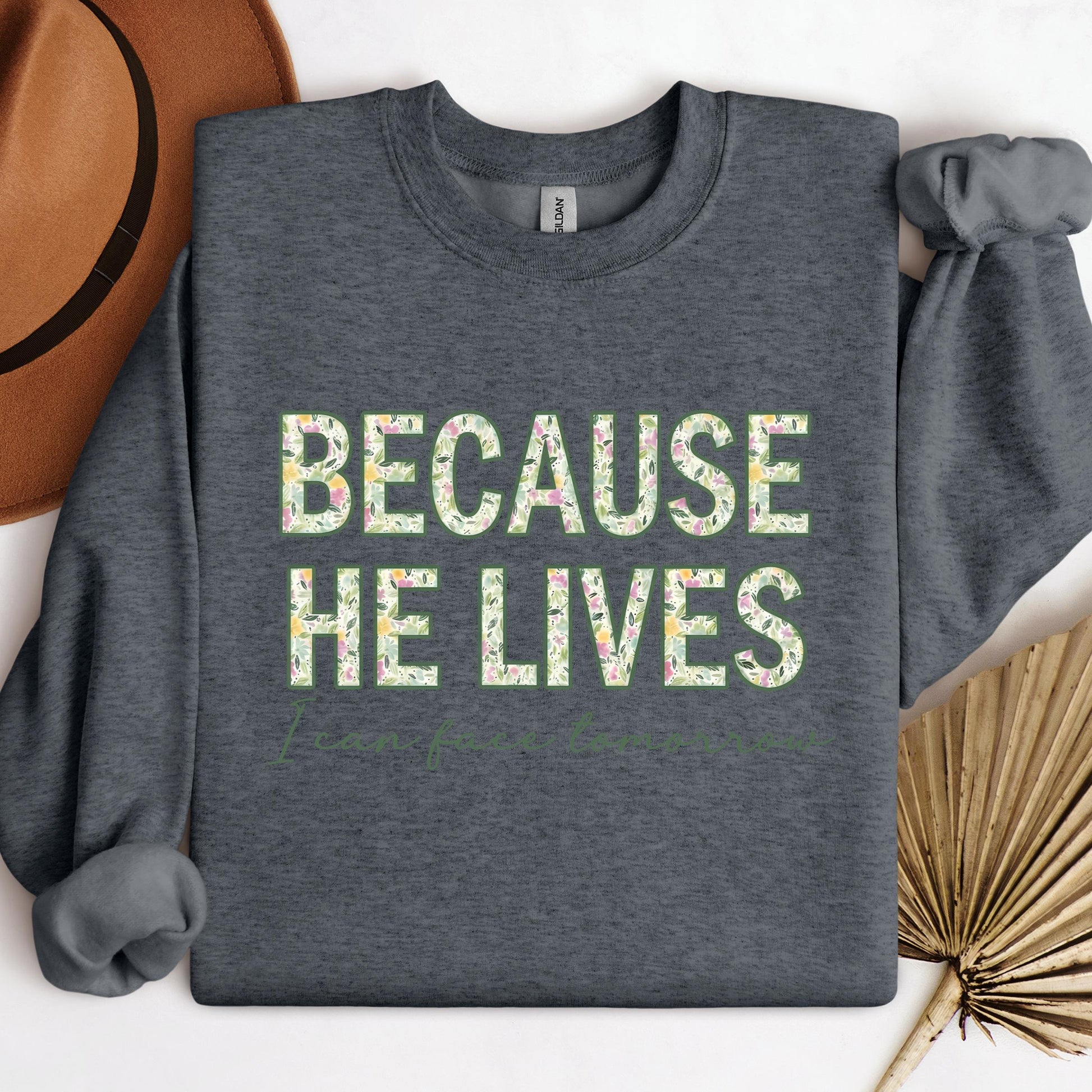 Because He Lives I Can Face Tomorrow 01