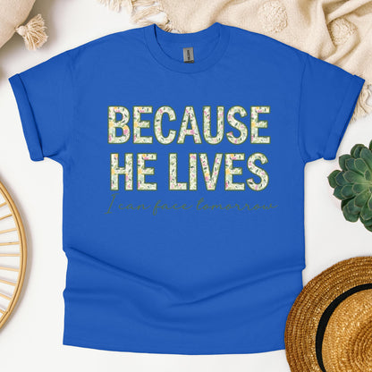 Because He Lives I Can Face Tomorrow 01