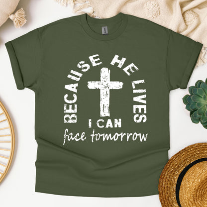 Because He Lives I Can Face Tomorrow