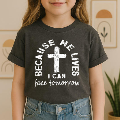 Because He Lives I Can Face Tomorrow