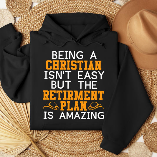 Being Christian Isn't Easy But The Retirement Plan Is Amazing 01