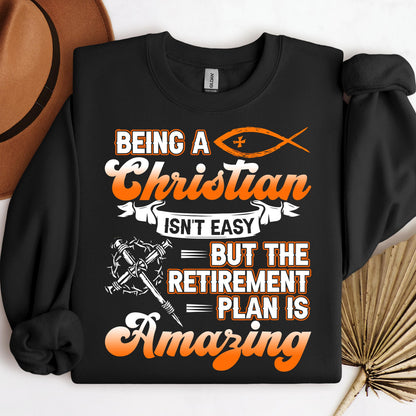 Being Christian Isn't Easy But The Retirement Plan Is Amazing 02