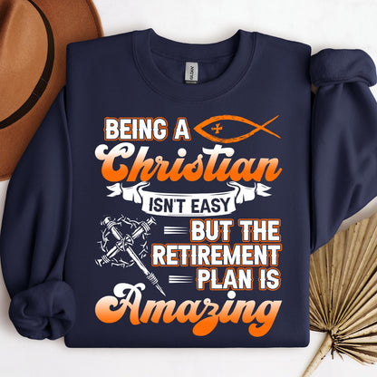 Being Christian Isn't Easy But The Retirement Plan Is Amazing 02