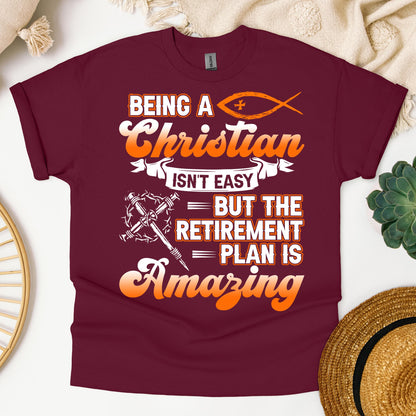 Being Christian Isn't Easy But The Retirement Plan Is Amazing 02