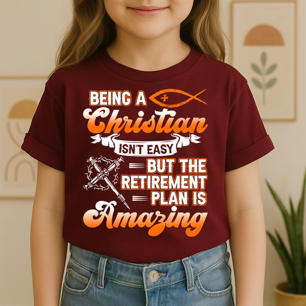 Being Christian Isn't Easy But The Retirement Plan Is Amazing 02