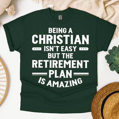 Being Christian Isn't Easy But The Retirement Plan Is Amazing 03