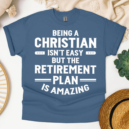 Being Christian Isn't Easy But The Retirement Plan Is Amazing 03