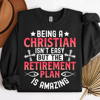 Being Christian Isn't Easy But The Retirement Plan Is Amazing 05