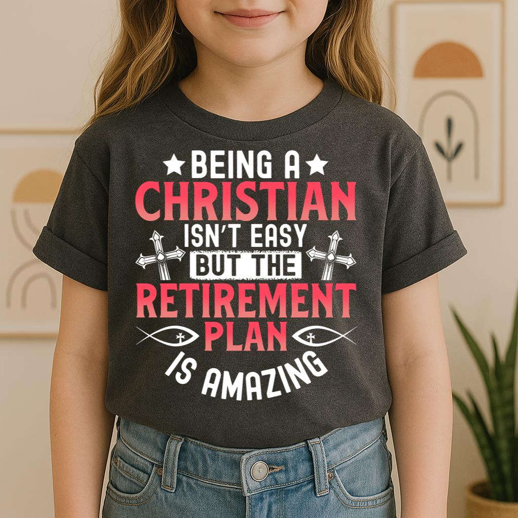 Being Christian Isn't Easy But The Retirement Plan Is Amazing 05
