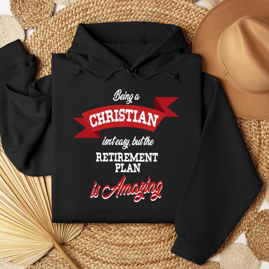 Being Christian Isn't Easy But The Retirement Plan Is Amazing 07