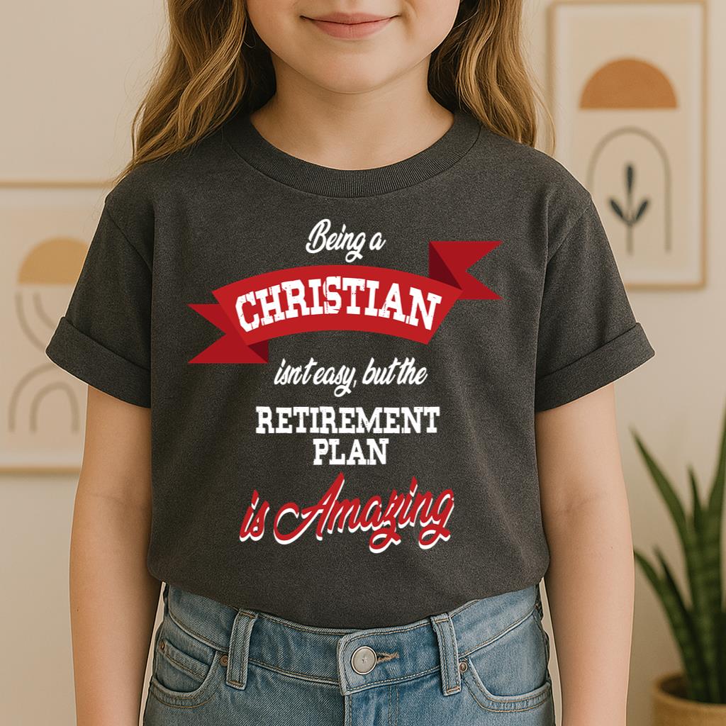 Being Christian Isn't Easy But The Retirement Plan Is Amazing 07