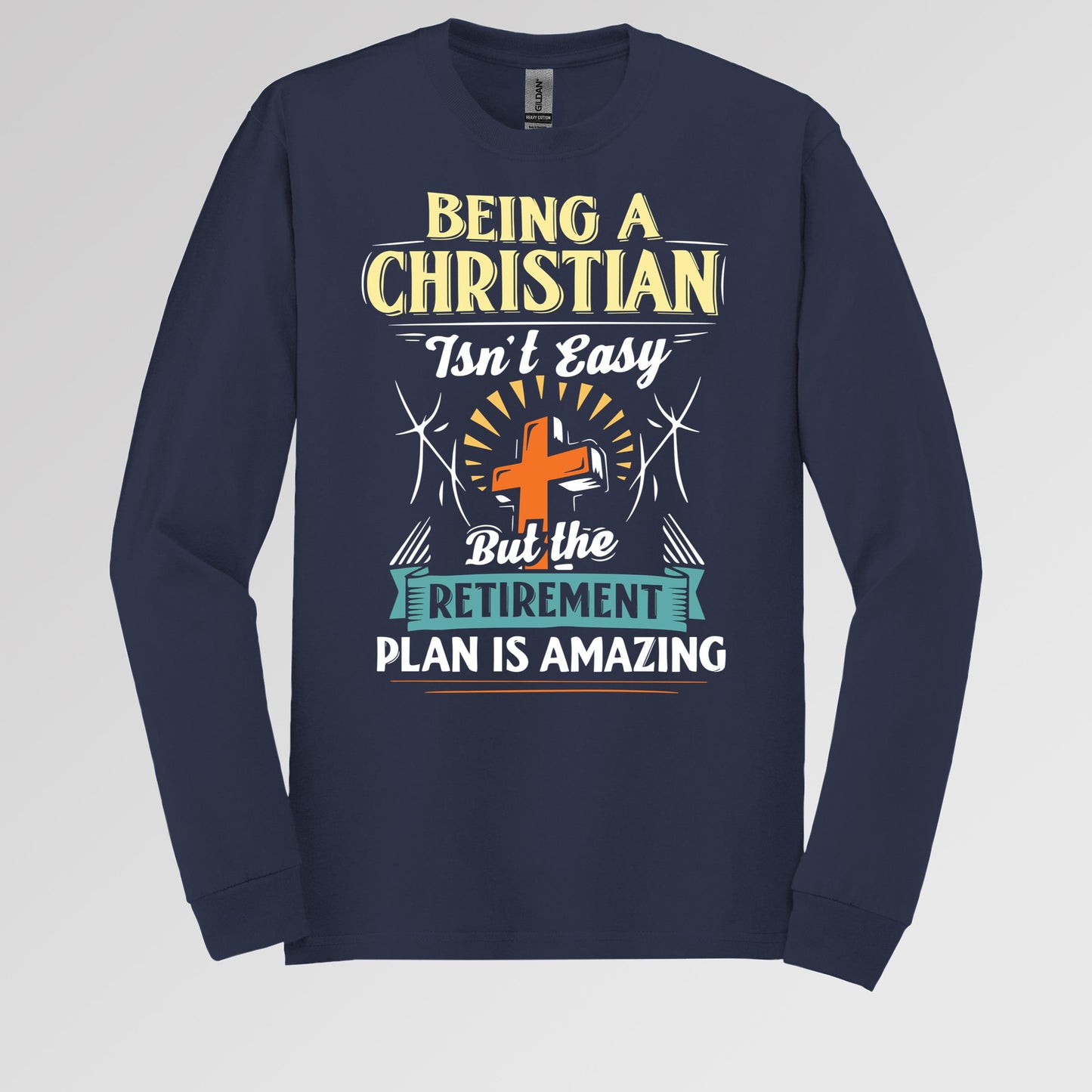 Being Christian Isn't Easy But The Retirement Plan Is Amazing 08