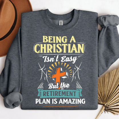 Being Christian Isn't Easy But The Retirement Plan Is Amazing 08
