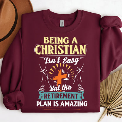 Being Christian Isn't Easy But The Retirement Plan Is Amazing 08