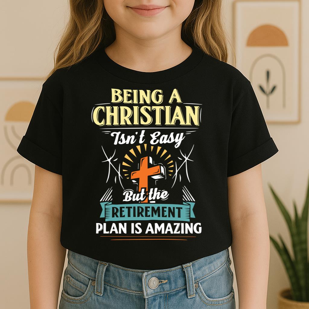 Being Christian Isn't Easy But The Retirement Plan Is Amazing 08