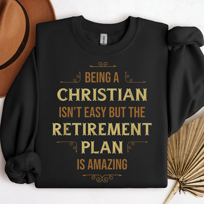Being Christian Isn't Easy But The Retirement Plan Is Amazing 09