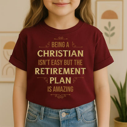 Being Christian Isn't Easy But The Retirement Plan Is Amazing 09