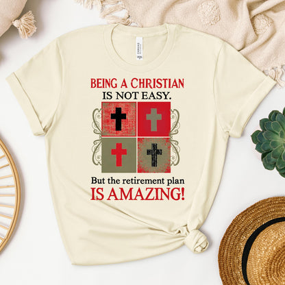 Being Christian Isn't Easy But The Retirement Plan Is Amazing 10